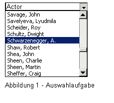 Textfeld:  
Abbildung 3 - Auswahlaufgabe
